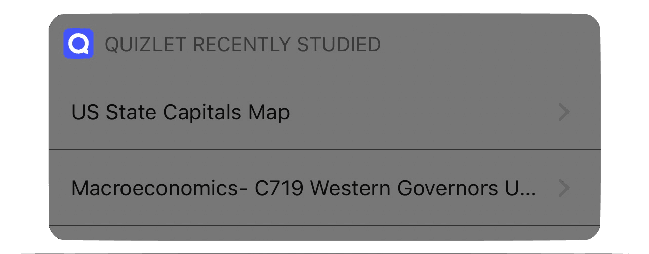 Quizlet’s existing home-screen widget: a grey list titled Quizlet Recently Studied with two set names and chevrons